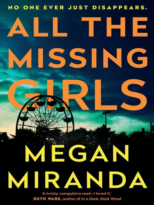 Title details for All the Missing Girls by Megan Miranda - Wait list